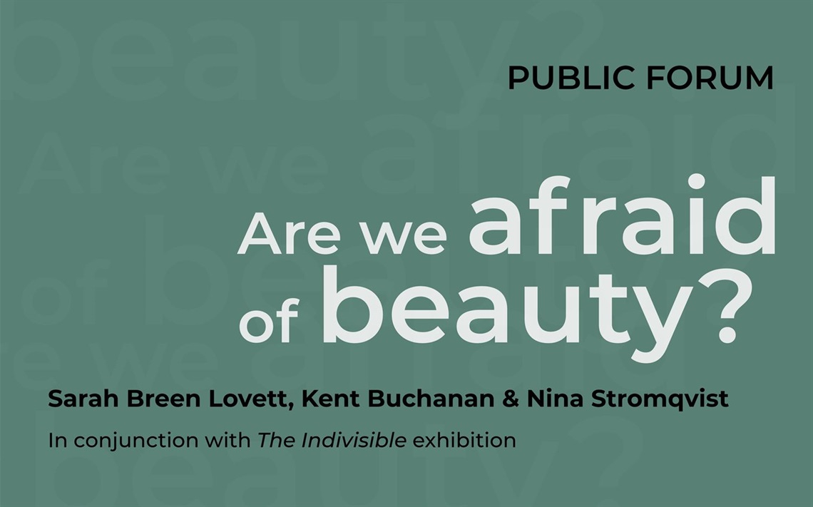 The Indivisible Public Forum Are we afraid of beauty Event Tile.jpg